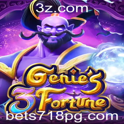 Descubra o Fascinante Mundo de Genie3Fortune e a Excitante Dinâmica de Jogo do Bet 718