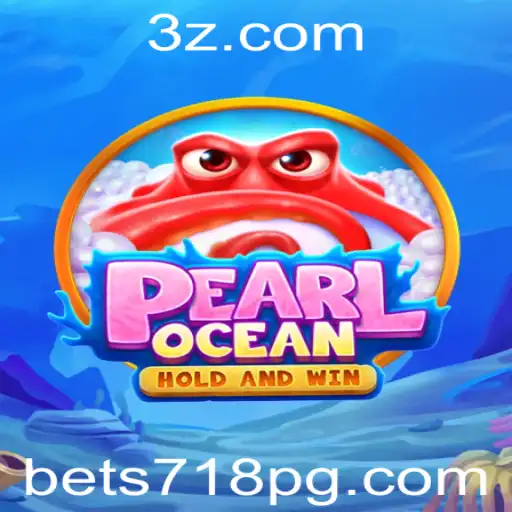 Explorando o Fascinante Mundo do Jogo PearlOcean com Bet 718